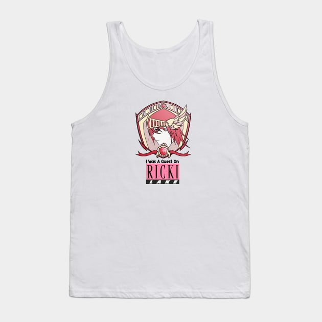 I Was A Guest On Ricki Lake Tank Top by fizzalligator